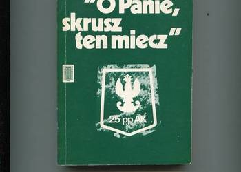 O Panie skrusz ten miecz - Eugeniusz Wawrzyniak