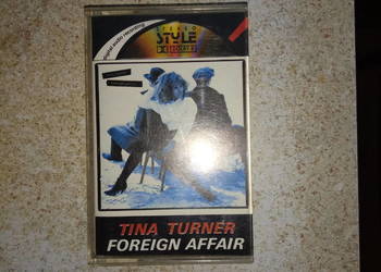 Sprzedam kasete Tina Turner-Foreign Affair.