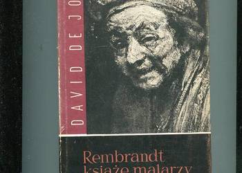 Rembrandt książę malarzy - David De Jong