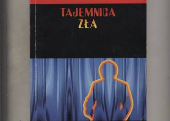 Tajemnica zła  Czy możemy wierzyć w dobroć Boga?