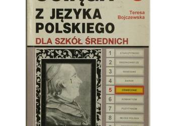 Ściąga z Języka Polskiego Dla Szkół Średnich 5 - Bojczewska Teresa