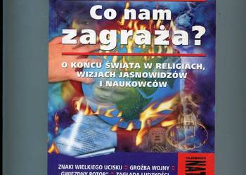 Co nam zagraża ? Panorama czasów Apokalipsy