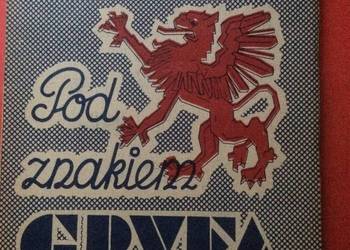 ( 663. ) Pod Znakiem Gryfa