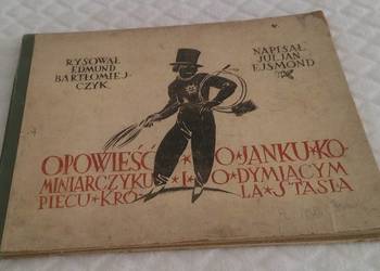 Opowieść o Janku Kominiarczyku i o dymiącym piecu króla Stas