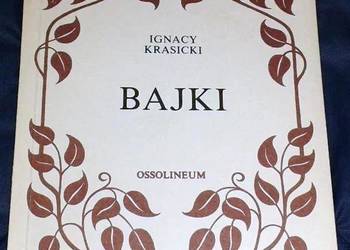 Bajki - Ignacy Krasicki Bajki - Ignacy Krasicki