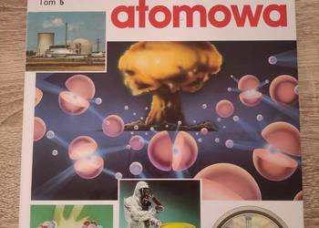 Książka Co i jak. Energia Atomowa wyd. Atlas Tom 5" Rzeszów