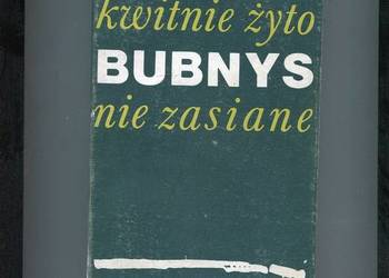 Kwitnie żyto nie zasiane - Vytautas Bubnys