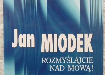 Rozmyślajcie nad mową! Jan Miodek