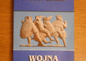 Lindsay Clarke - Wojna trojańska