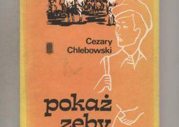 Pokaż zęby - Chlebowski