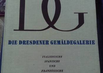 Die dresdener gemaldgalerie italianische, spanische und französiche