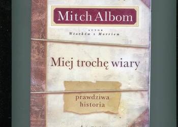 Miej trochę wiary - Mitch Albom
