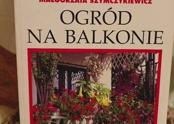 Ogród na balkonie Szynczykiewicz