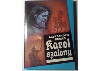 Aleksander Dumas: Karol Szalony
