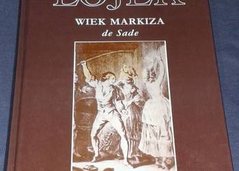 Wiek markiza de Sade - Jerzy Łojek