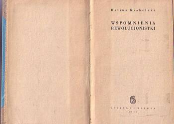 (9507) WSPOMNIENIA REWOLUCJONISTKI – HALINA KRAHELSKA