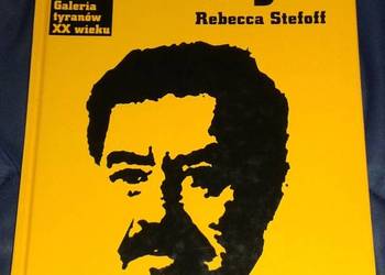 Saddam Husajn. Galeria tyranów XX w. - Rebecca Stefoff