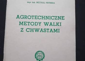 Michał Prymka. Agrotechniczne metody walki z chwastami. WOPR Marszew, 1983.
