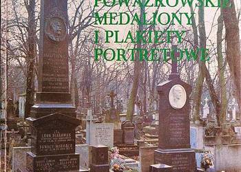 POWĄZKOWSKIE MEDALIONY I PLAKIETY PORTRETOWE