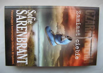 Czarna Seria: Sofie Sarenbrant, Zamiast ciebie
