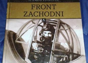 II Wojna Światowa. Tom 11 - Front Zachodni.