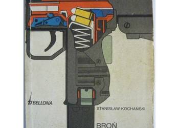 Broń Strzelecka Lat Osiemdziesiątych - Kochański Stanisław Broń Strzelecka Lat Osiemdziesiątych - Kochański Stanisław