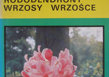 Rododendrony, wrzosy, wrzośce - M. Czekalski
