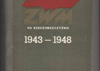 ZWM na rzeszowszczyżnie 1943-1948