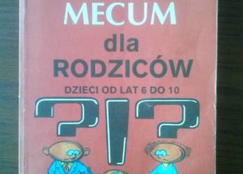 Vademecum dla rodziców,dzieci od lat 6-10,Pomykało.
