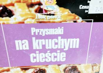 Przysmaki na kruchym cieście outlet zdrowe kucharskie Przysmaki na kruchym cieście outlet zdrowe kucharskie