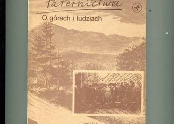 Z dziejów taternictwa O górach i ludziach