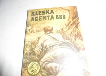 Klęska agenta 888'' Piastowicz z serii Zółty tygrys''