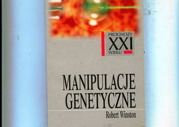 Manipulacje genetyczne - Robert Winston