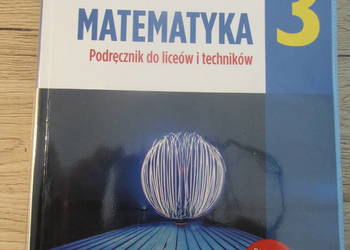 Podręcznik Matematyka 3 do liceum i technikum zakres rozszerzony