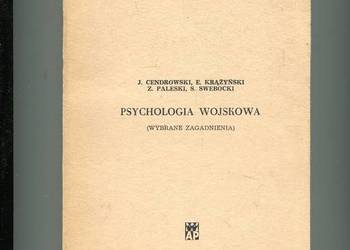 Psychologia wojskowa Wybrane zagadnienia - Cendrowski , Krąż