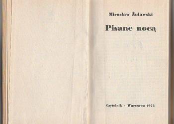 (7510) PISANE NOCĄ – MIROSŁAW ŻUŁAWSKI