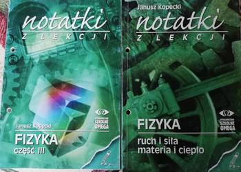 Notatki z lekcji fizyka- Janusz Kopecki 2t.