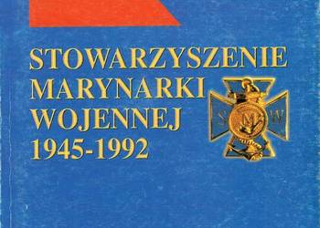 STOWARZYSZENIE MARYNARKI WOJENNEJ 1945-1992