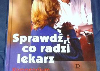 Sprawdź, co radzi lekarz - Kompendium - Agnieszka Ożarowska