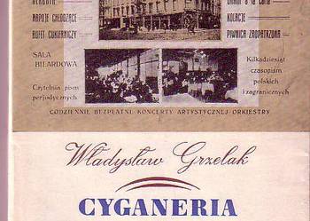 (5560) CYGANERIA Z „UDZIAŁOWEJ” 1908 – 1913 – WŁADYSŁAW GRZELAK