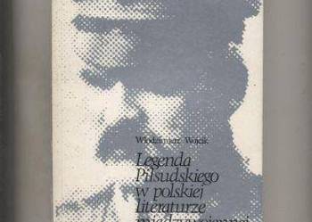 Legenda Piłsudskiego w polskiej literaturze międzywojennej