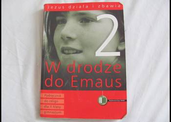 W drodze do Emaus - podręcznik do religii dla kl. 2 gimn.