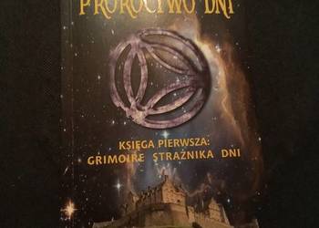 Proroctwo dni księga pierwsza