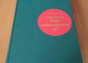 Równania fizyki matematycznej / S. K. Godunow