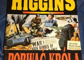 Porwać króla - Jack Higgins