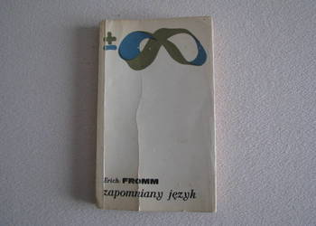 Zapomniany język. Wstęp do rozumienia snów, baśni i mitów, Erich Fromm