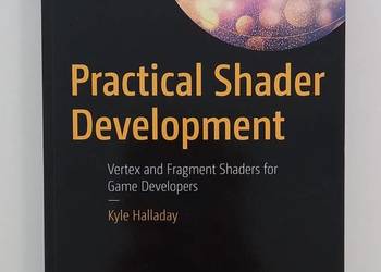 Edukacja Practical shader development (tworzenie gier)