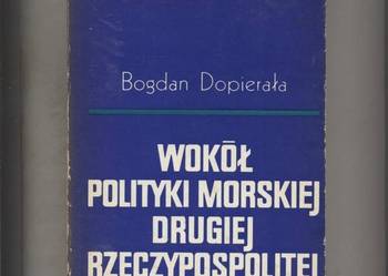 Wokół polityki morskiej Drugiej Rzeczypospolitej Studia