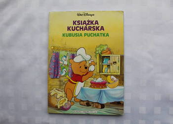 Książka Kucharska Kubusia Puchatka Walt Disney’s