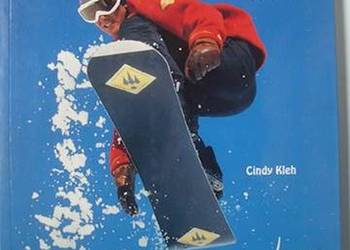 SNOWBOARD DLA KAŻDEGO PORADNIK - KLEH CINDY